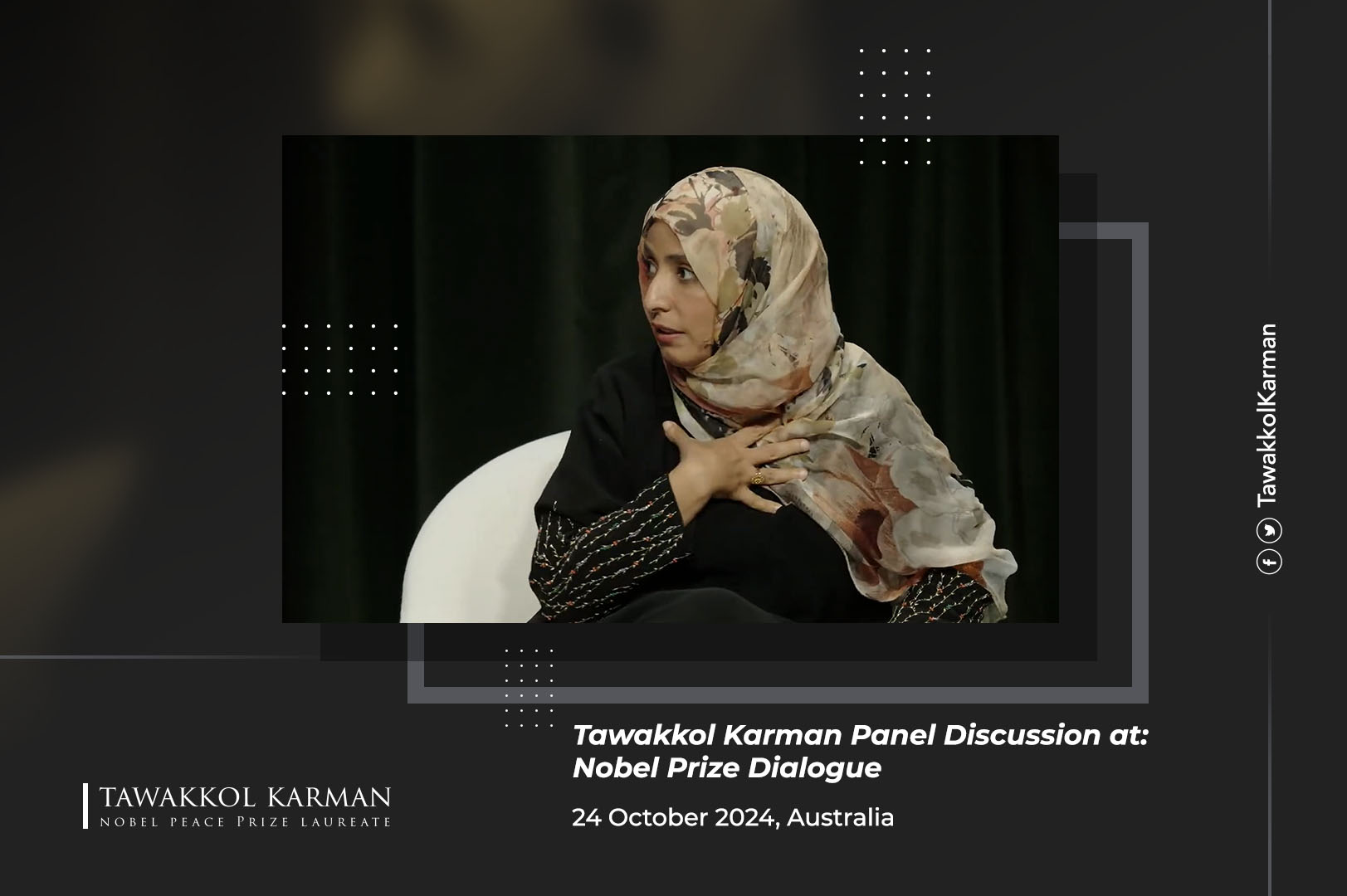 Tawakkol Karman Panel Discussion at: Nobel Prize Dialogue: The Future of Decision Making